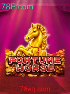 Explore o Fascinante Mundo de FortuneHorse em 78E.com